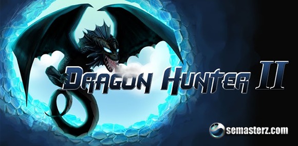 Dragon Hunter II - Игра для Android